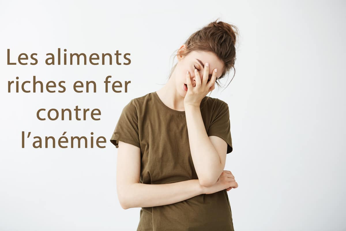 Les aliments riches en fer contre l'anémie